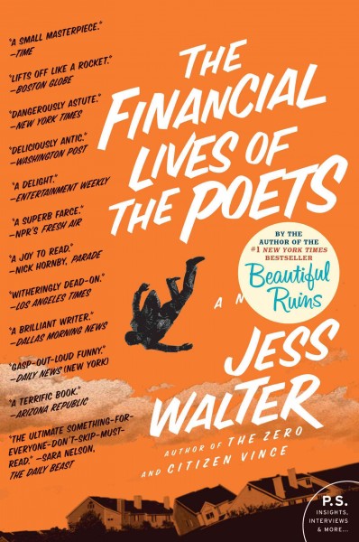 The financial lives of the poets [electronic resource] : a novel / Jess Walter.