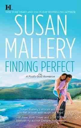 Finding perfect [electronic resource] / Susan Mallery.