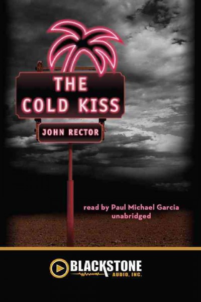Cold kiss [electronic resource] / John Rector.