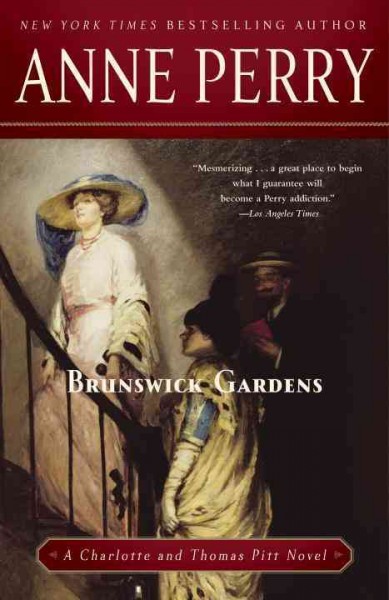 Brunswick Gardens [electronic resource] / Anne Perry.