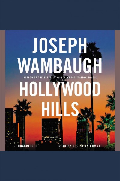 Hollywood Hills [electronic resource] / Joseph Wambaugh.