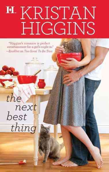 The next best thing [electronic resource] / Kristan Higgins.