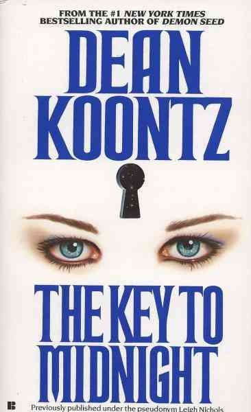 The key to midnight [electronic resource] / Dean R. Koontz.