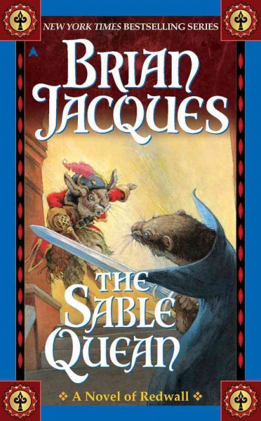 The Sable Quean [electronic resource] / Brian Jacques ; illustrated by Sean Rubin.