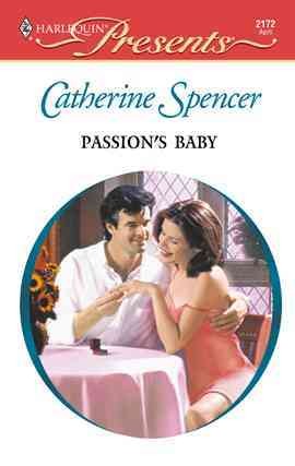 Passion's baby [electronic resource] / Catherine Spencer.