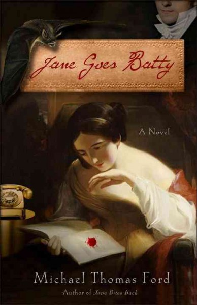 Jane goes batty [electronic resource] : a novel / Michael Thomas Ford.