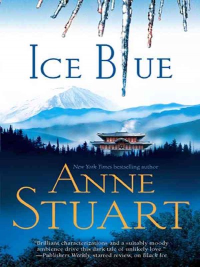 Ice blue [electronic resource] / Anne Stuart.