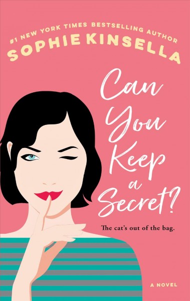 Can you keep a secret? [electronic resource] / Sophie Kinsella.