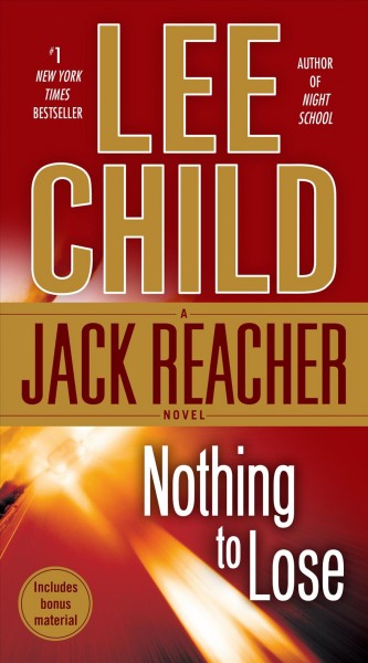 Nothing to lose [electronic resource] : a Jack Reacher novel / Lee Child.