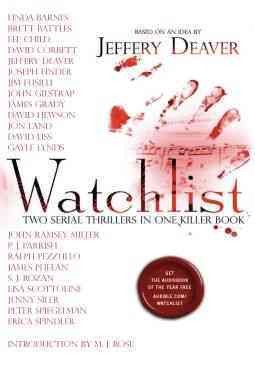 Watchlist [electronic resource] : a serial thriller / based on an idea by Jeffery Deaver.