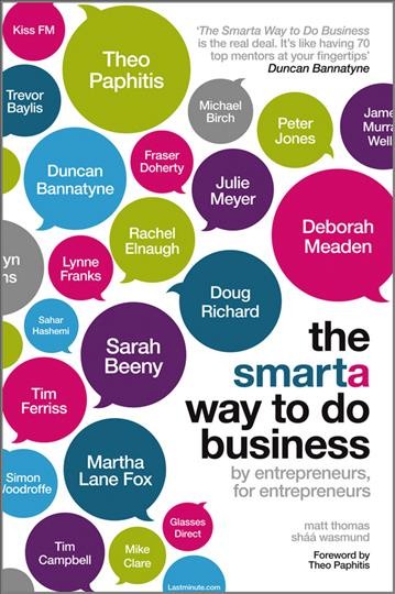 The Smarta way to do business [electronic resource] / Matt Thomas and Sháá Wasmund.