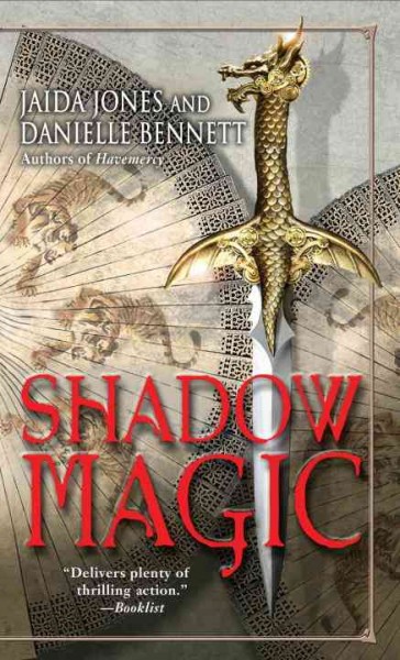 Shadow magic [electronic resource] / Jaida Jones and Danielle Bennett.