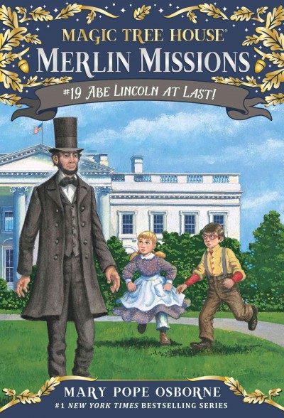 Abe Lincoln at last! [electronic resource] / by Mary Pope Osborne ; illustrated by Sal Murdocca.