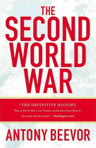 The Second World War / Antony Beevor.