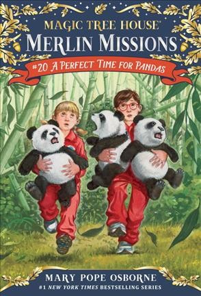 A perfect time for pandas / by Mary Pope Osborne ; illustrated by Sal Murdocca.