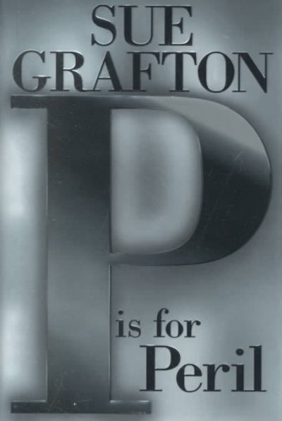 P is for peril / Sue Grafton