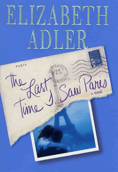 The last time I saw Paris / Elizabeth Adler