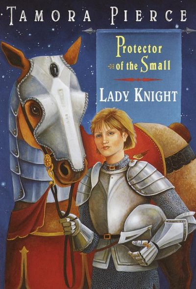 Lady knight (Book #4) / Tamora Pierce