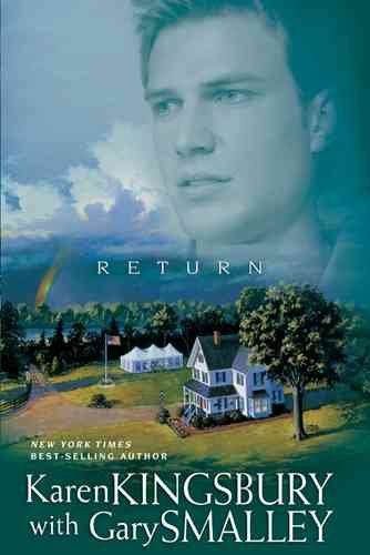 Return (Book #3) / Karen Kingsbury with Gary Smalley