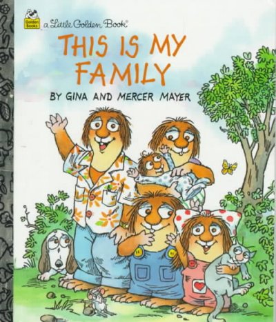 This is my family / by Gina and Mercer Mayer