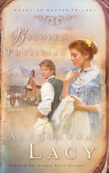 Beloved physician  (Book #2) / Al & JoAnna Lacy