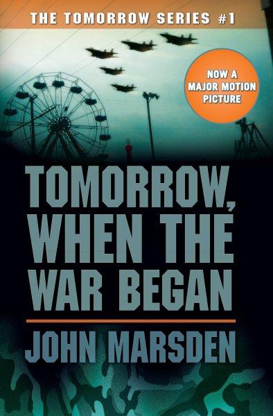 Tomorrow, when the war began (Book #1) / John Marsden.