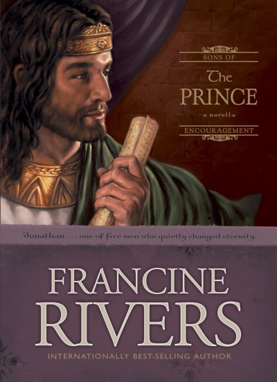 The prince (Book #3) / Francine Rivers.