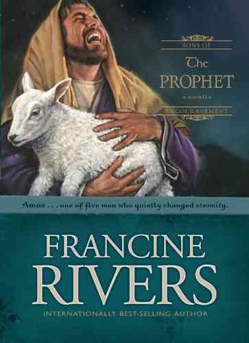 The prophet (Book #4) / Francine Rivers.