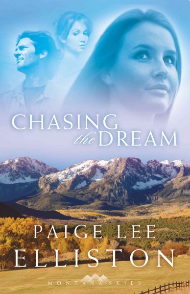 Chasing the dream (Book #3) / Paige Lee Elliston.