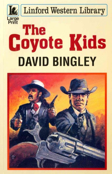 The coyote kids / David Bingley