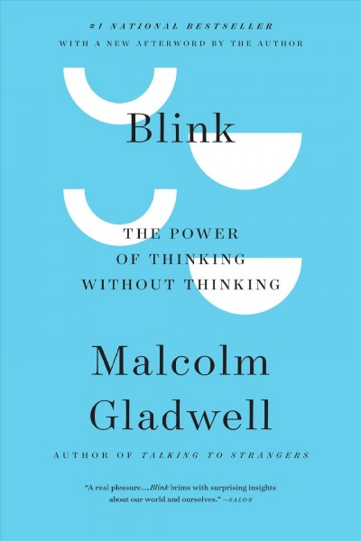 Blink / Malcolm Gladwell