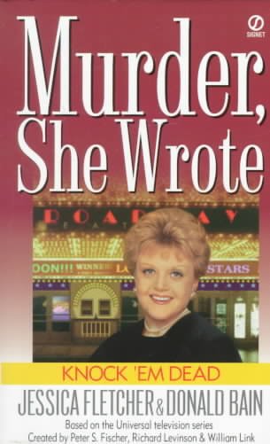 Murder she wrote : knock 'em dead / Jessica Fletcher & Donald Bain