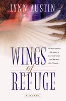Wings of Refuge / Lynn Austin