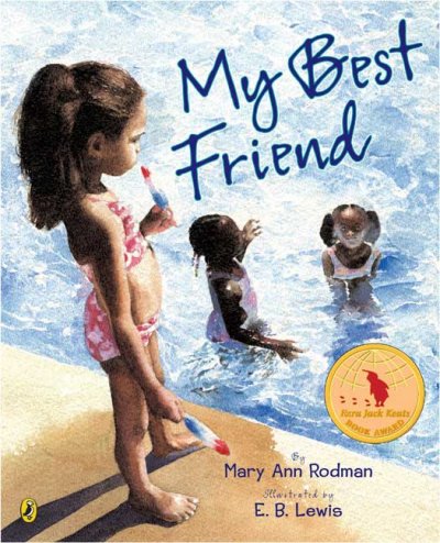 My best friend Paperback / Mary Ann Rodman ; illustrated by E.B. Lewis.
