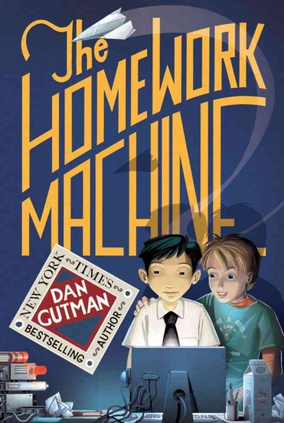 The homework machine Paperback / by Dan Gutman.