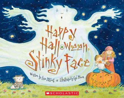 Happy Halloween stinky face Hard Cover / illustrated by Cyd Moore.
