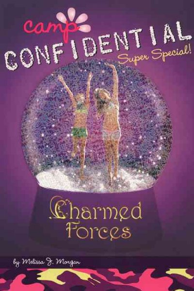 Charmed forces super special (Book #19) [Paperback] / by Melissa J. Morgan.