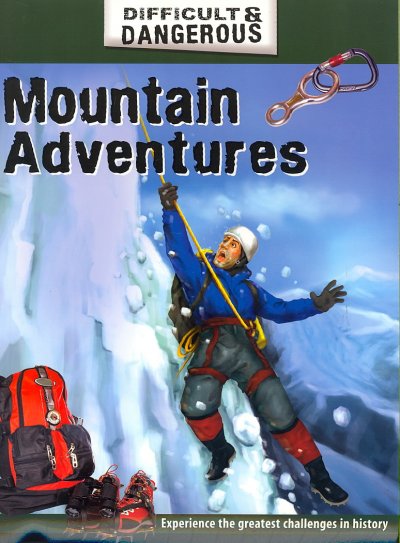 Mountain adventures [Paperback] / Alex Brown.