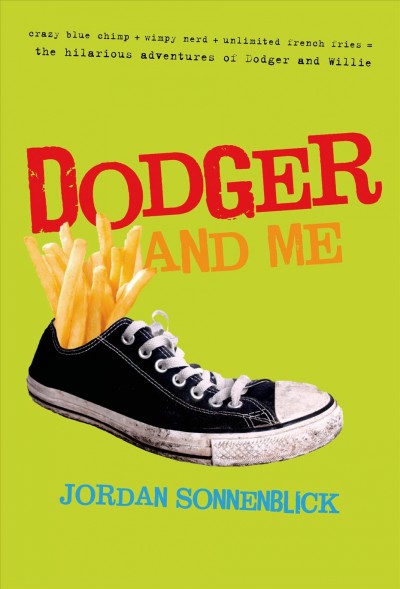 Dodger and me [Paperback] / Jordan Sonnenblick.