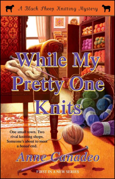 While my pretty one knits [Paperback] / Anne Canadeo.