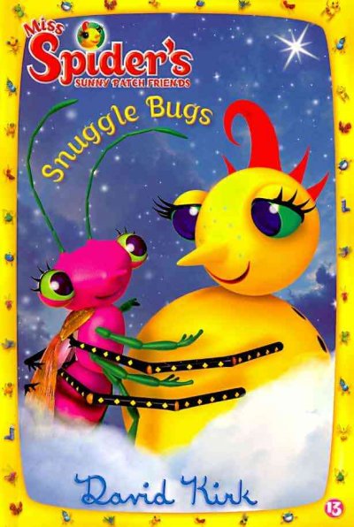 Miss Spider's sunny patch friends [Hard Cover] : snuggle bugs