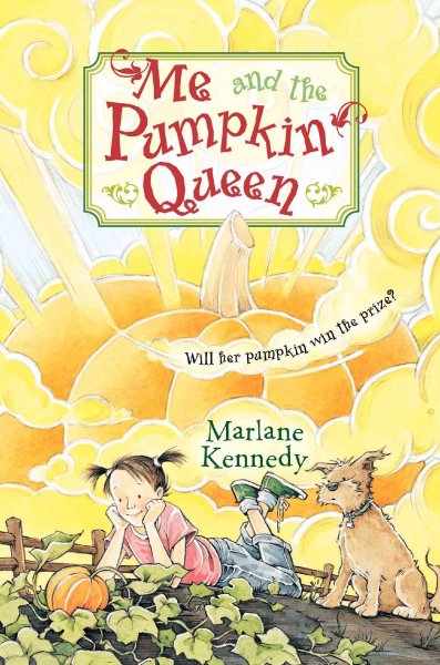 Me and the pumpkin queen [Paperback] / by Marlane Kennedy.