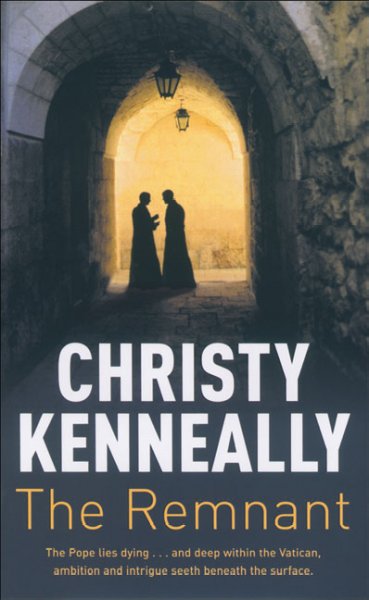 The remnant [Hard Cover] / Christy Kenneally.