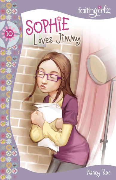 Sophie loves Jimmy (Book #10) [Paperback] / Nancy Rue.
