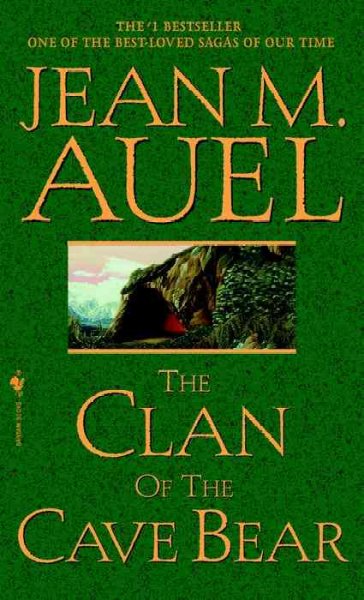 The Clan of the Cave Bear [Paperback] : a novel / Jean M. Auel.