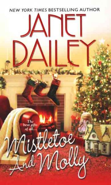 Mistletoe and Molly [Hard Cover] / Janet Dailey.