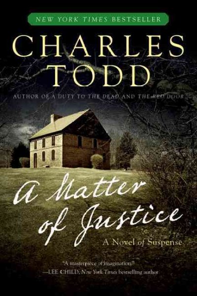 A matter of justice [Paperback] / Charles Todd.