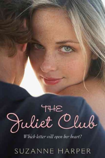 The Juliet club [Paperback] / Suzanne Harper.