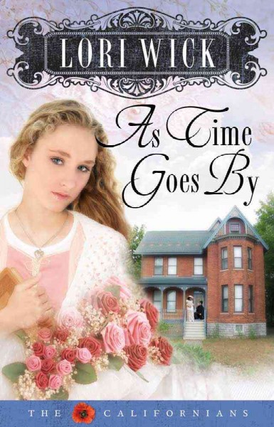 As time goes by  [Paperback] / Lori Wick.
