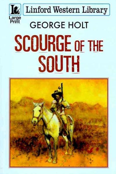 Scourge of the South [Paperback]